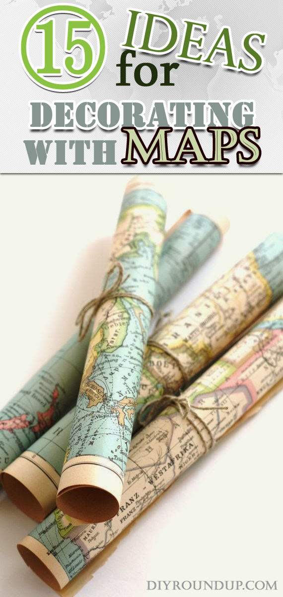 15 Ideas For Decorating With Maps