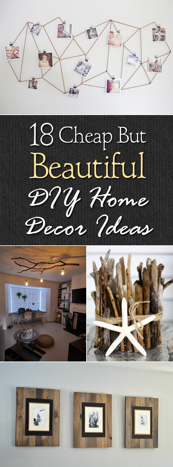18 Cheap But Beautiful DIY Home Decor Ideas