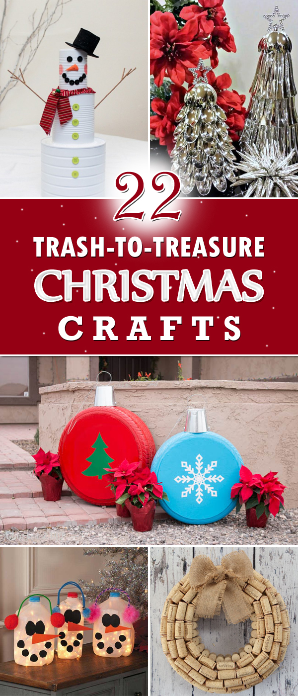 22 Amazing Trash-To-Treasure Christmas Crafts