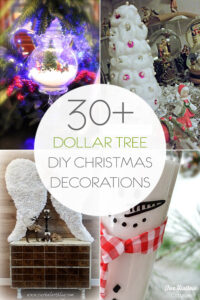 30+ Dollar Tree DIY Christmas Decorations