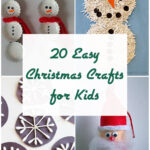 20 Easy Christmas Crafts for Kids