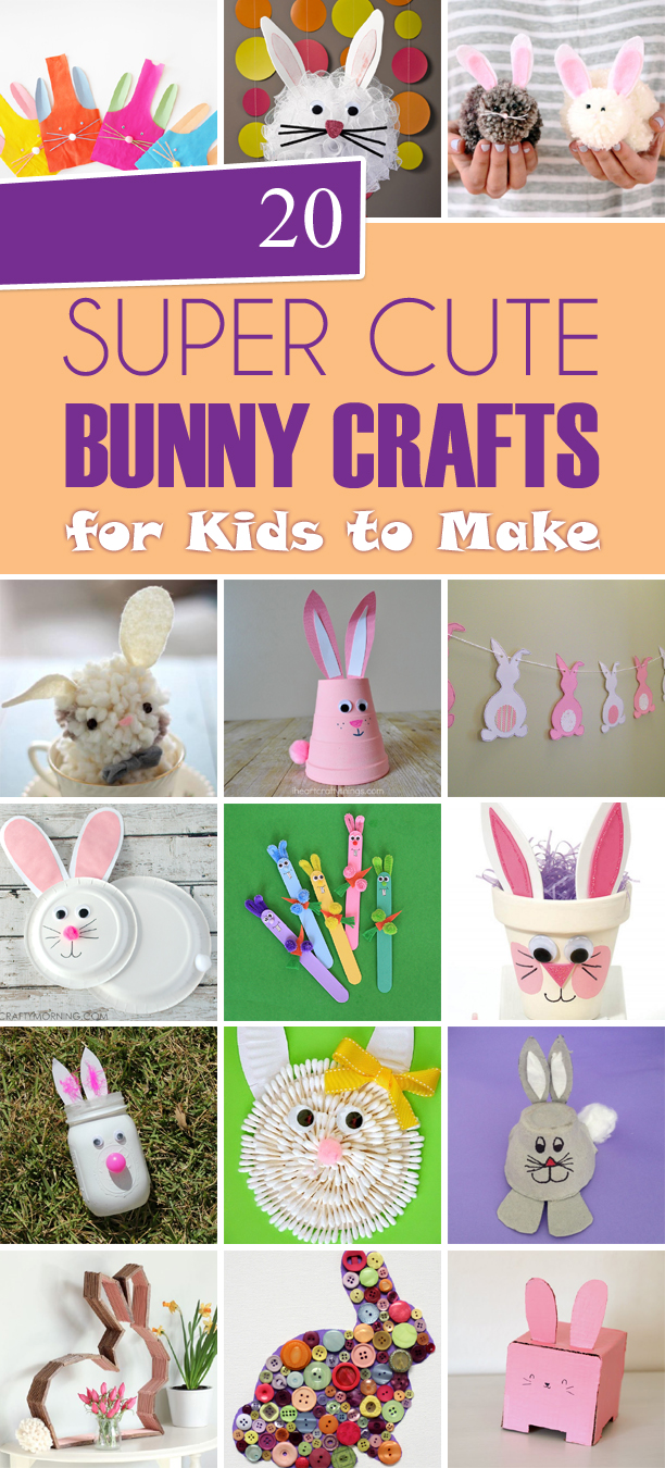 20 Super Cute Bunny Crafts for Kids to Make